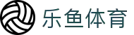 LEYU | 乐鱼体育·官方网站